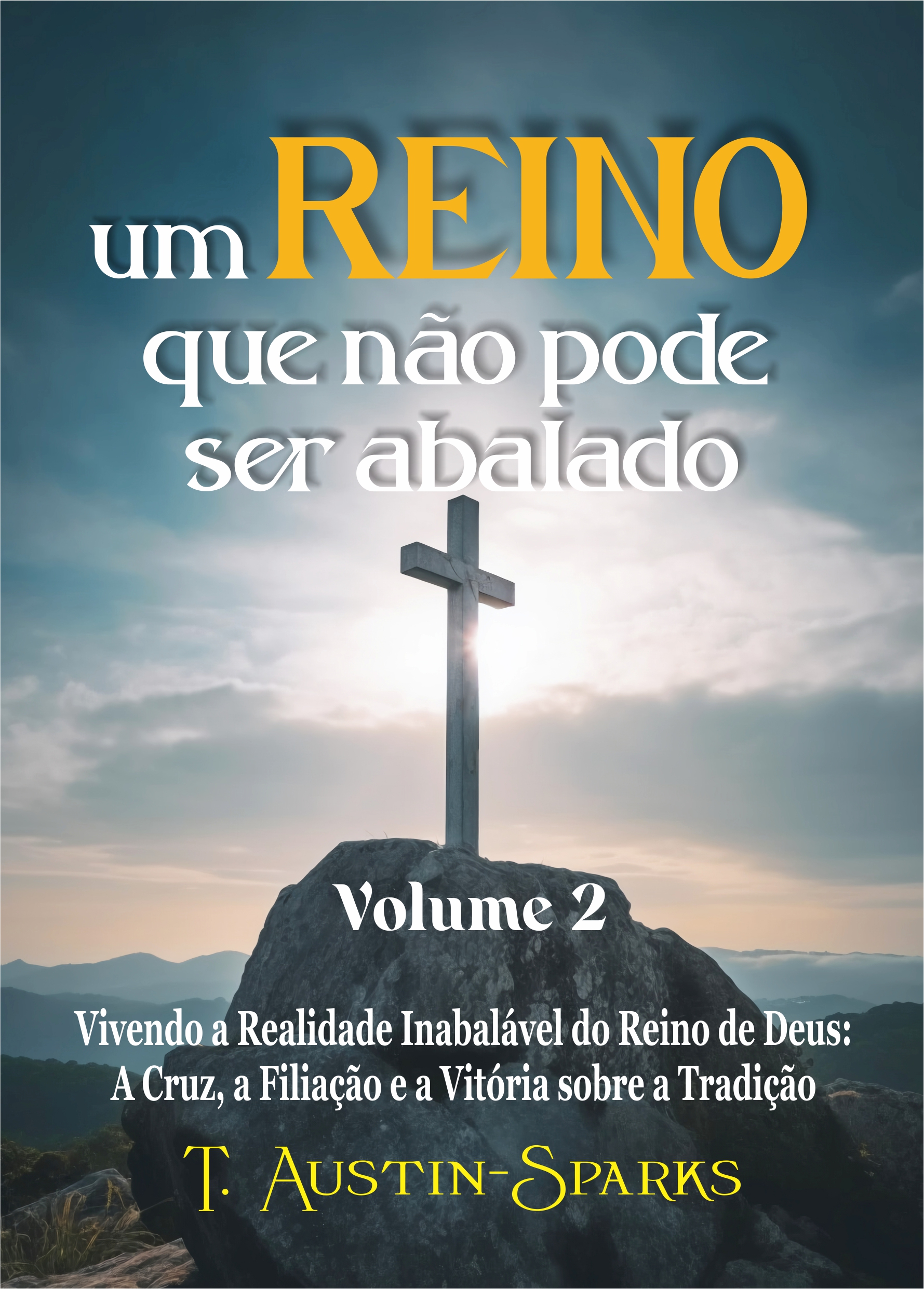 Capa 1 - Um Reino que não pode ser abalado - Volume 2 - UICLAP.jpg